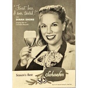 Schaefer Beer "Dinah Shore: 1st Beer I Ever Tasted" Vintage Print Ad 1940-50's